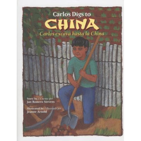 Pre-Owned Carlos Digs to China / Carlos Excava Hasta La China (Hardcover) 0873587642 9780873587648