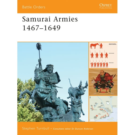 Battle Orders: Samurai Armies 1467–1649 (Paperback)