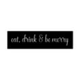 thumbnail image 1 of Eat Drink and Be Merry - Metal Bar Sign Home Decor Kitchen Dining Room Decorative Accent Metal Art Wall Sign - 3 Sizes / 13 Colors - Indoor Outdoor Made in USA, 1 of 6