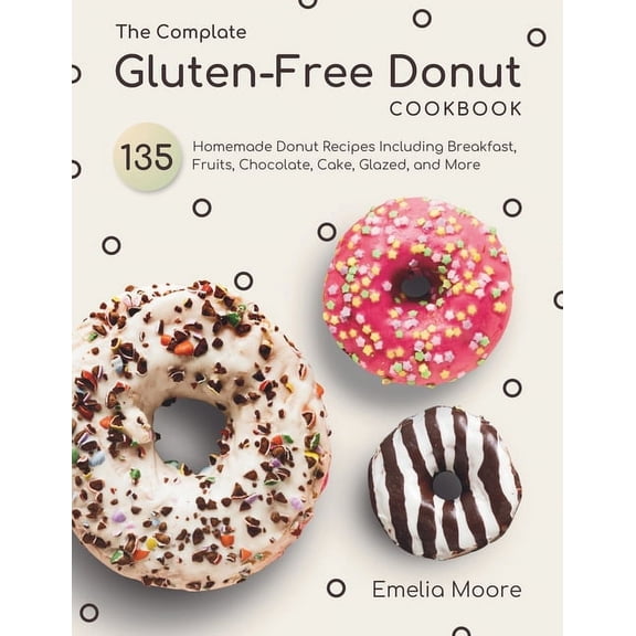 The Complate Gluten-Free Donut Cookbook (Paperback)