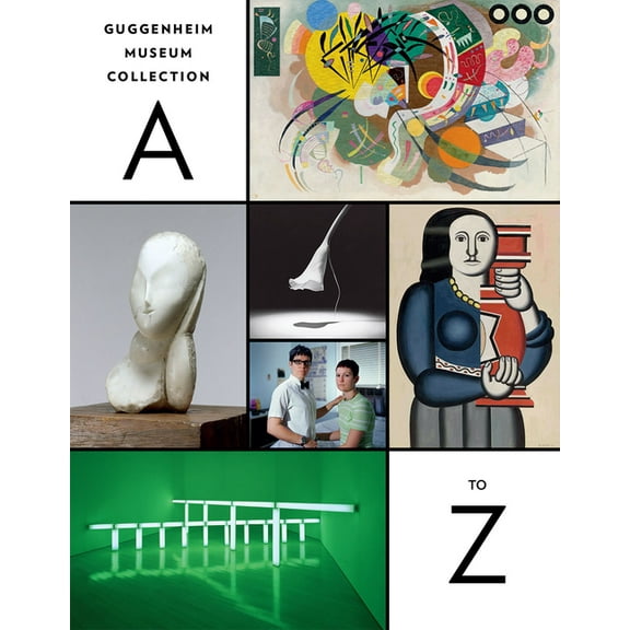 Guggenheim Museum Collection: A to Z: Fourth Edition, (Paperback)