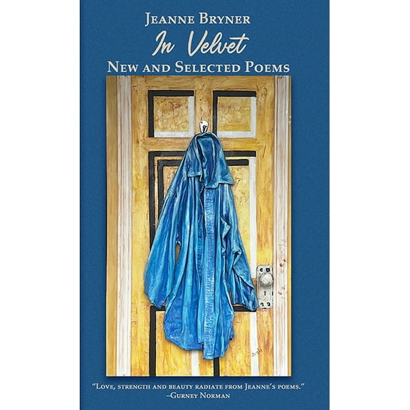 Working Lives In Velvet: New and Selected Poems, (Paperback)