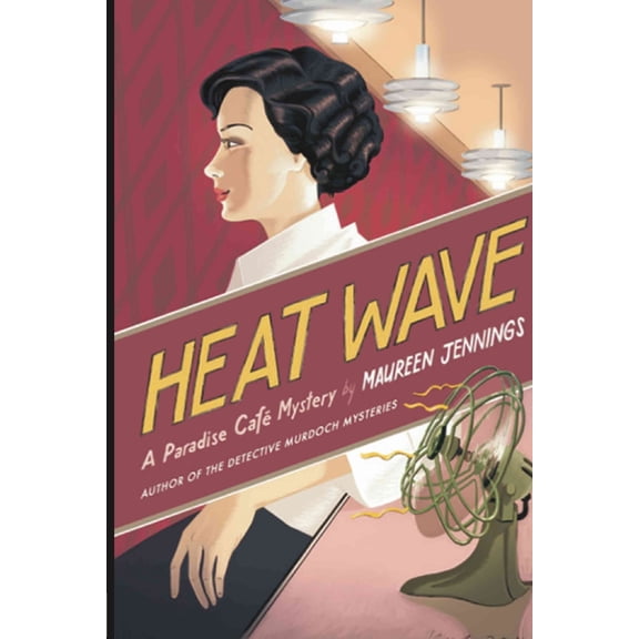 Heat Wave: A Paradise Cafe Mystery (Paperback) by Maureen Jennings