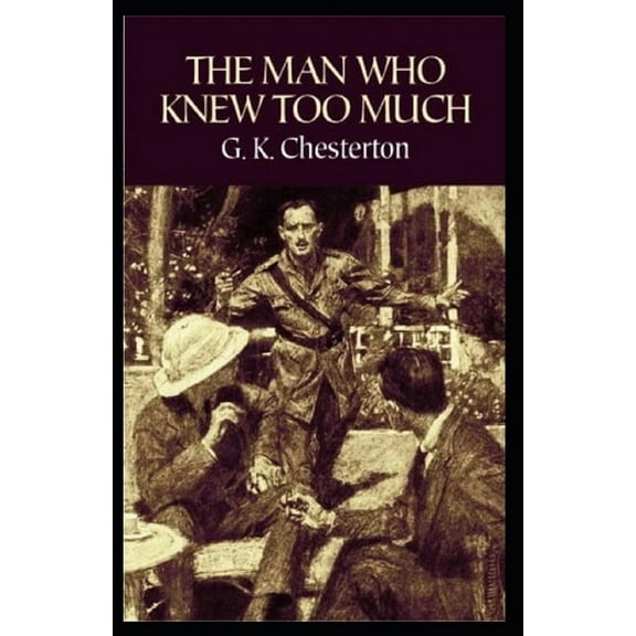 The Man Who Knew Too Much Illustrated (Paperback)