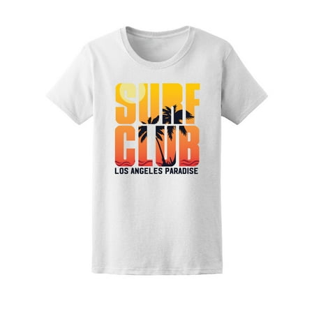 Surf Club Los Angeles Paradise Tee Women's -Image by
