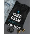 thumbnail image 3 of Not That Calm T-Shirt Women -Smartprints Designs, Female 5X-Large, 3 of 4
