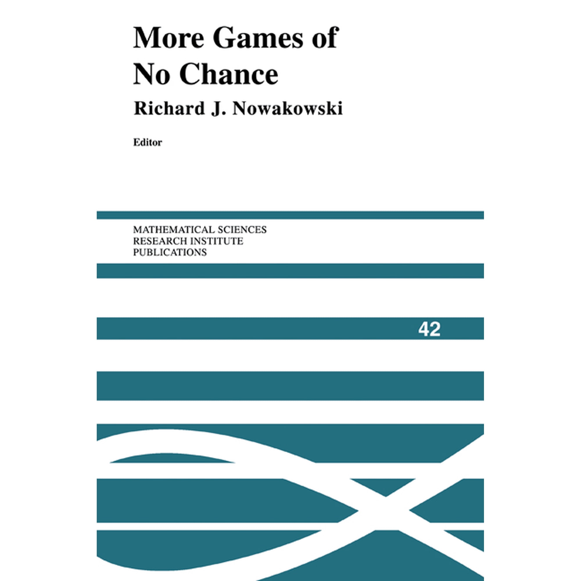 Mathematical Sciences Research Institute More Games of No Chance, Book 42, (Hardcover)
