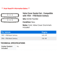 thumbnail image 2 of Valve Cover Gasket Set - Compatible with 1954 - 1958 Buick Century 1955 1956 1957, 2 of 2
