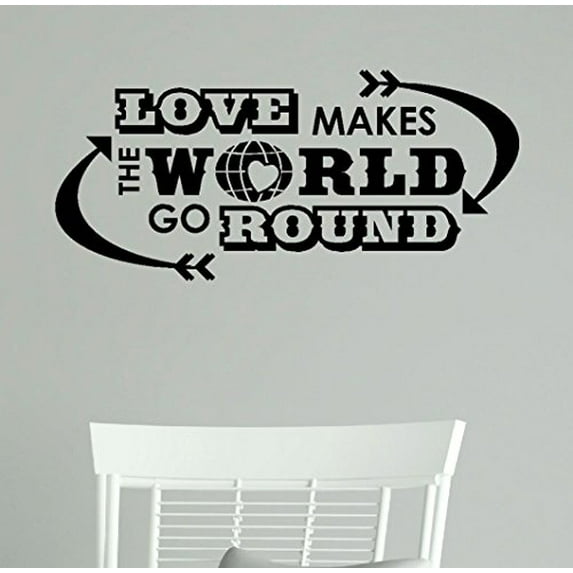 Vinyl Wall Decal Letters Quote, Love Makes the World Go Round, Black, 23x11-Inch