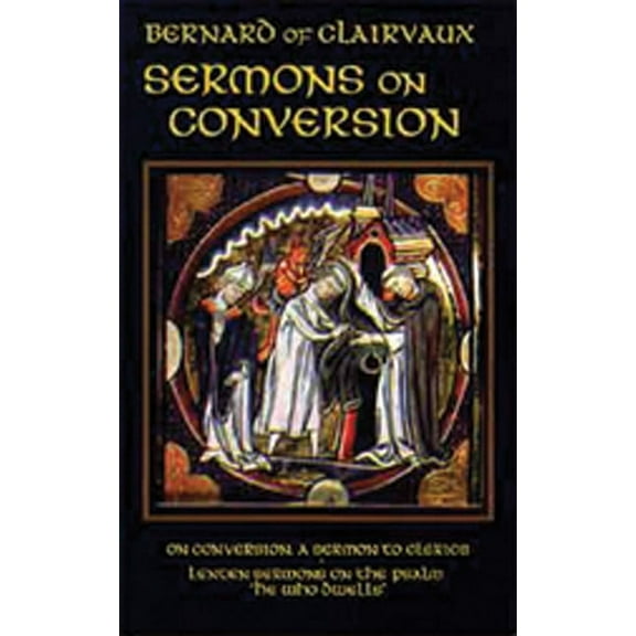 Cistercian Fathers Series: Sermons on Conversion (Series #25) (Paperback)