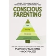 thumbnail image 1 of Pre-Owned Conscious Parenting: A Guide to Raising Resilient, Wholehearted & Empowered Kids (Hardcover) 1401959040 9781401959043, 1 of 2