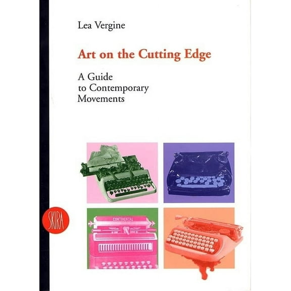 Art on the Cutting Edge: A Guide to Contemporary Movements (Hardcover)