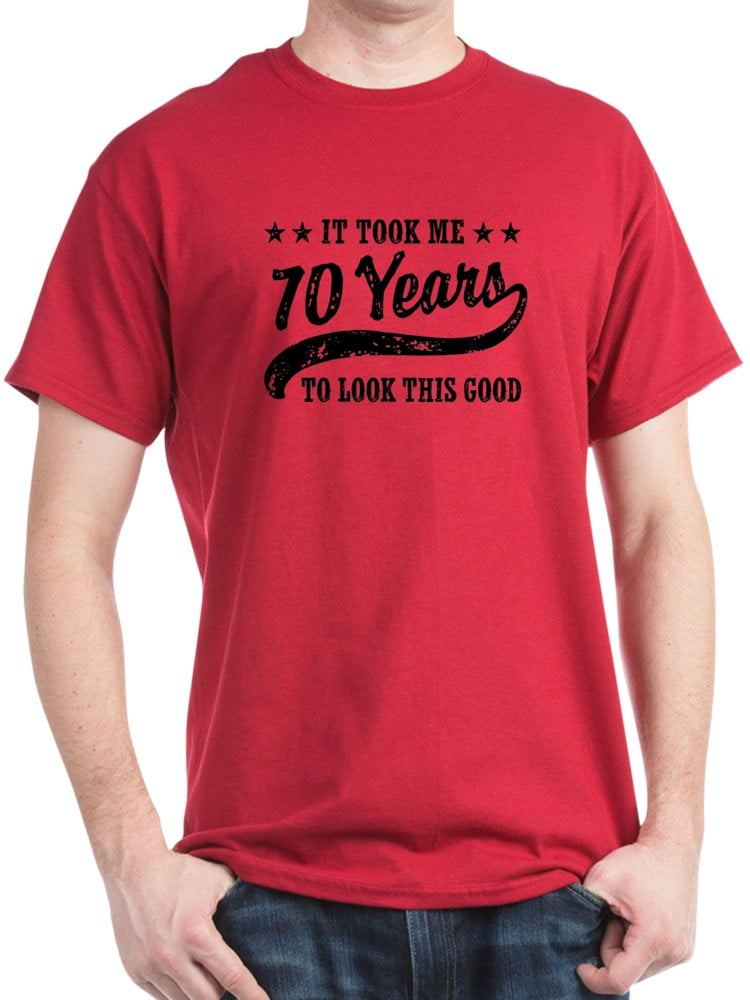 CafePress - CafePress - Funny 70Th Birthday T Shirt - 100% Cotton T ...