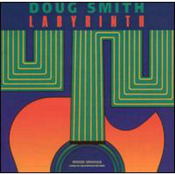 Doug Smith - Labyrnith - Music & Performance - CD