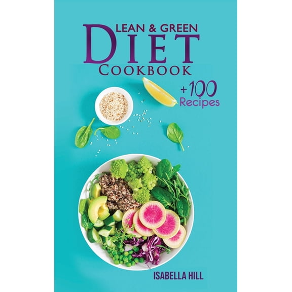 Lean & Green Diet Cookbook