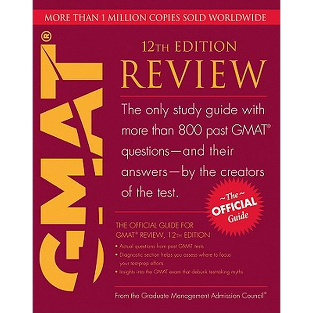 Official Guide for the GMAT Review The Official Guide for GMAT Review