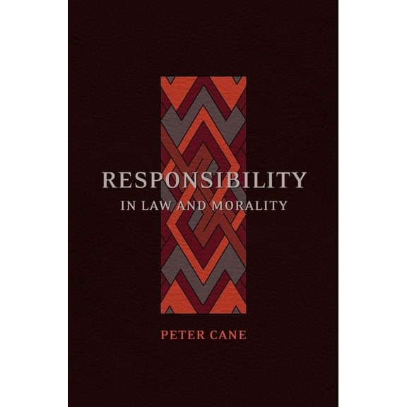 Responsibility in Law and Morality, (Hardcover)