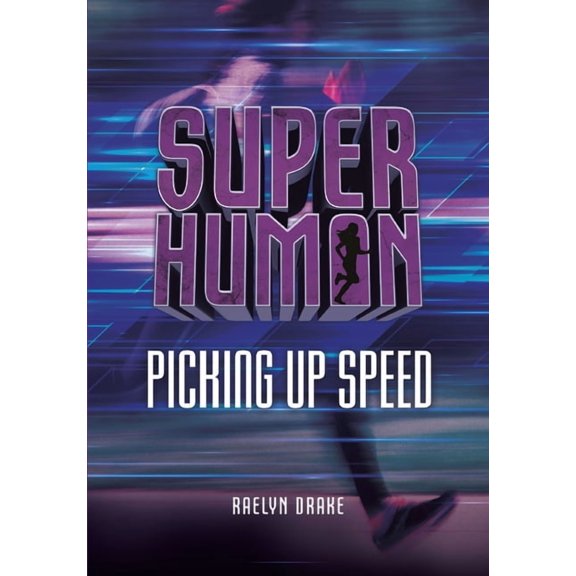 Superhuman: Picking Up Speed (Paperback)