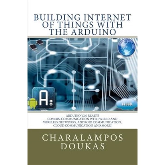 Pre-Owned Building Internet of Things With the Arduino