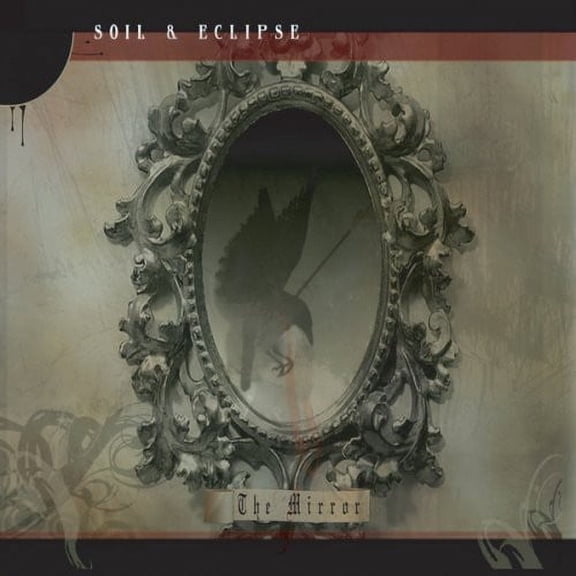 Soil & Eclipse - The Mirror - Industrial - CD