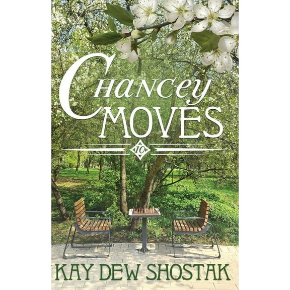 Chancey Moves, (Paperback)