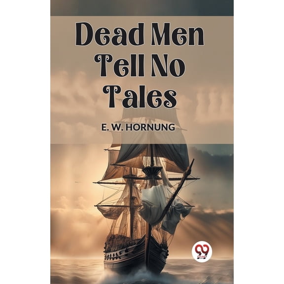 Dead Men Tell No Tales, (Paperback)