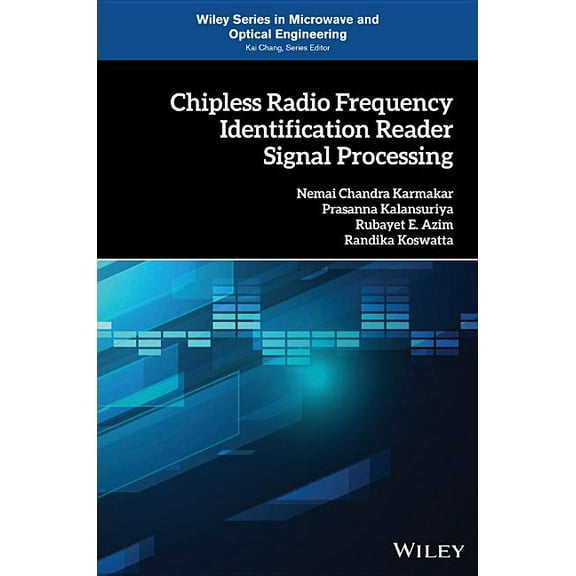 Wiley Microwave and Optical Engineering: Chipless Radio Frequency Identification Reader Signal Processing (Hardcover)