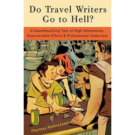 - Do Travel Writers Go to Hell? - eBook