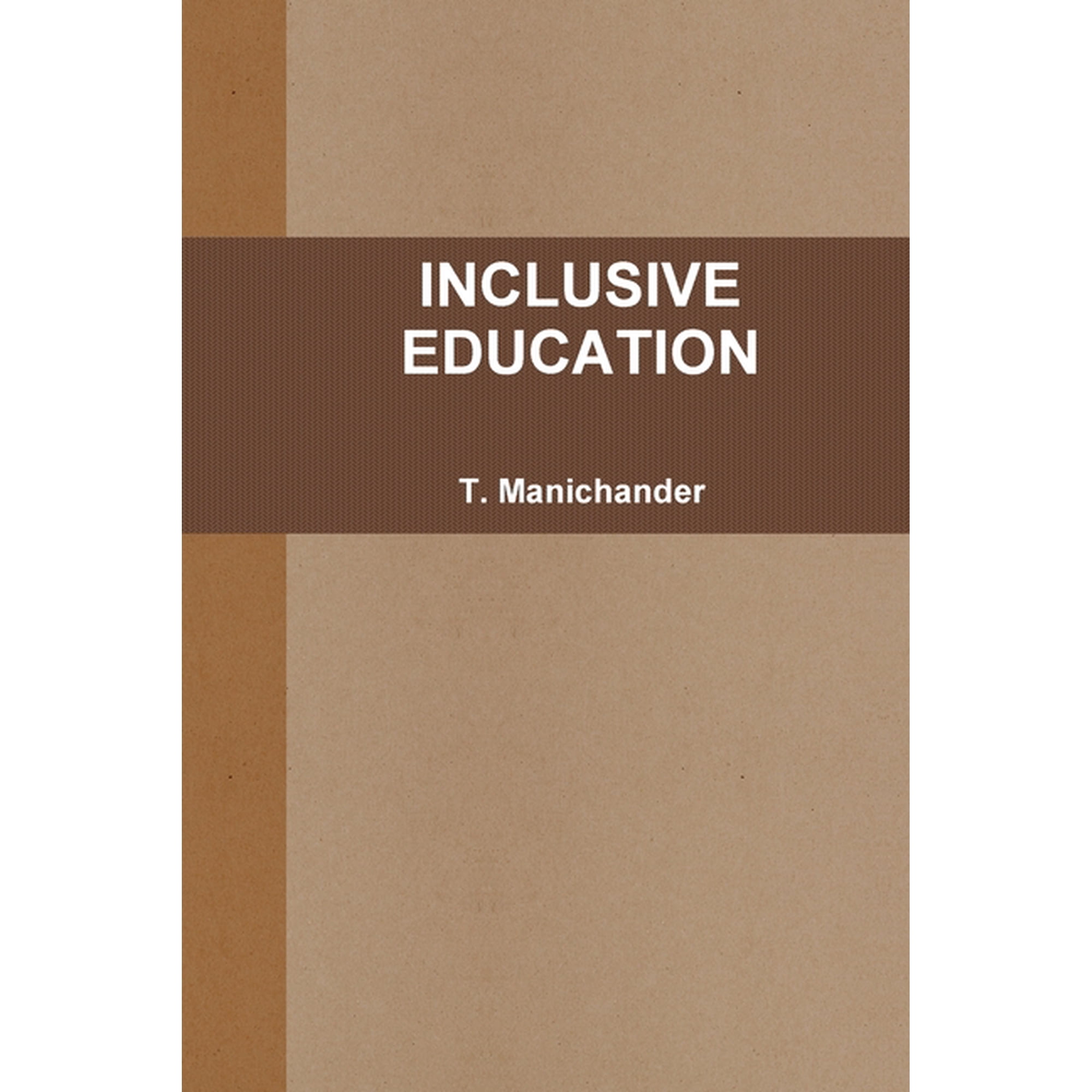 Inclusive Education, (Paperback)