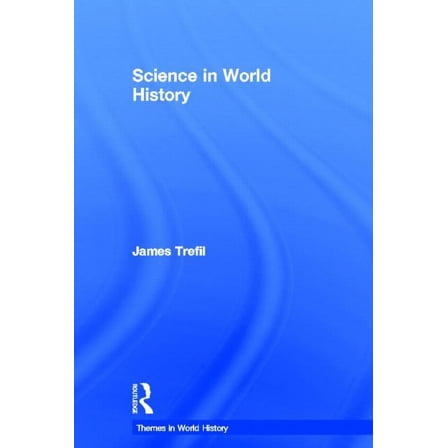 Themes in World History Science in World History, (Hardcover)