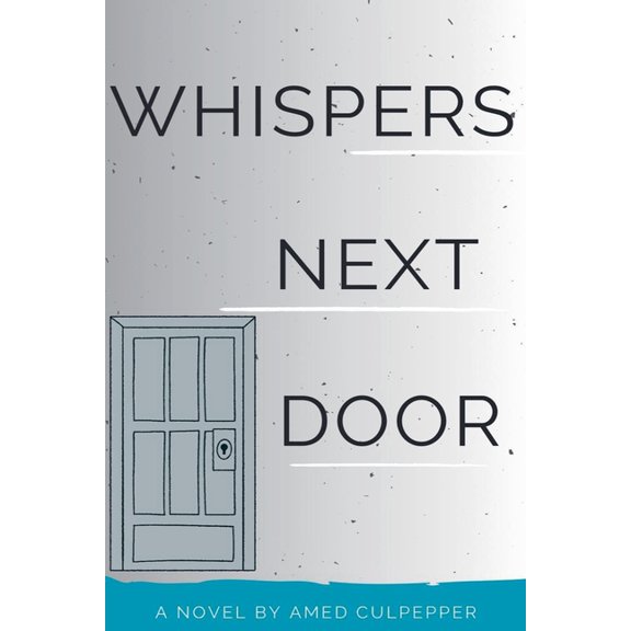 Whisper Next Door, (Paperback)