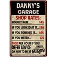 thumbnail image 1 of DANNY'S Garage Shop Rates Sign Man Cave Decor Gift 8x12 Metal 108120010104, 1 of 1