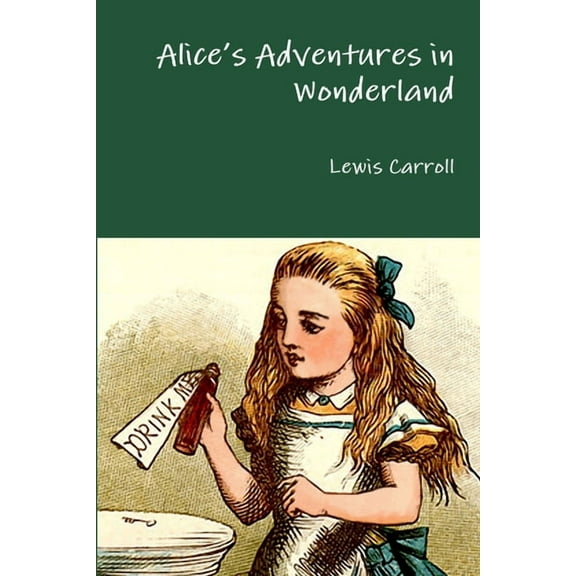 Alice's Adventures in Wonderland, (Paperback)