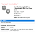 thumbnail image 2 of Rear Wheel Bearing Set 2 Piece - Compatible with 1998 - 2000 GS400 1999, 2 of 2