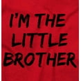 thumbnail image 2 of I'm the Little Brother Siblings Youth T Shirt Tee Boys Infant Toddler Brisco Brands 12M, 2 of 5