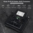 thumbnail image 4 of Flysky Paladin PL18 2.4G Transmisor de Radio 18CH 18 CH CON FS-FTR10 FTR16S Receptor HVGA 3.5 PULGADAS TFT TFT TOCTING Pantalla para RC FPV Racing Drone Airplane helicóptero, 4 of 7