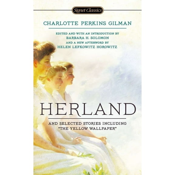 Herland and Selected Stories, (Paperback)