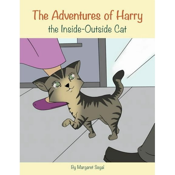 The Adventures of Harry the Inside-Outside Cat, (Paperback)