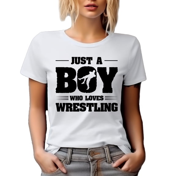 Just a Boy Who Loves Wrestling, Wrestler Fan or Show Enthusiast, White T-Shirt, Small