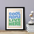 thumbnail image 3 of Designs ByLITA Cool People Live Here, 11 x 14 Wall Print Inspirational (Unframed) | Funky Home Decor, 3 of 6