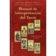 thumbnail image 1 of Manual de Interpretacion DEL Tarot EDICIONES OBELISCO MARIA DEL MAR TORT I CASALS, 1 of 2
