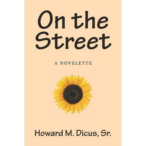 On the Street : A Novelette (Paperback)