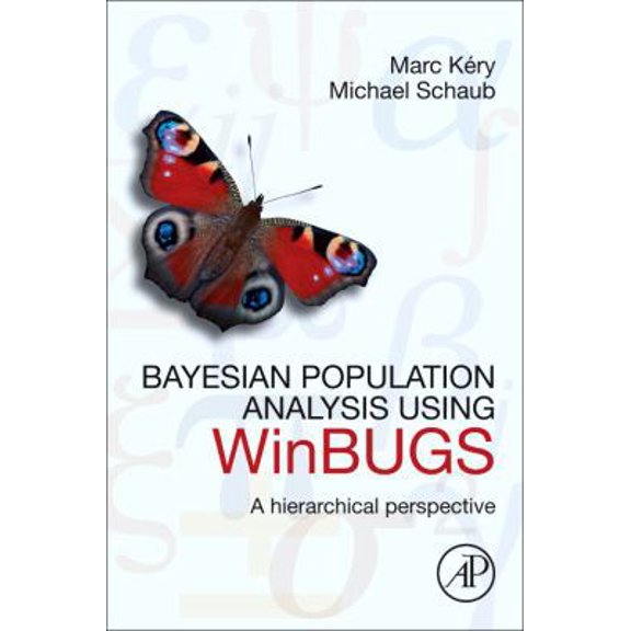 Pre-Owned Bayesian Population Analysis Using WinBUGS: A Hierarchical Perspective, (Paperback)