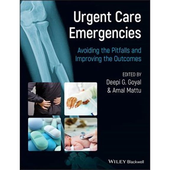 Pre-Owned Urgent Care Emergencies - Avoiding the Pitfalls and Improving the Outcomes Paperback