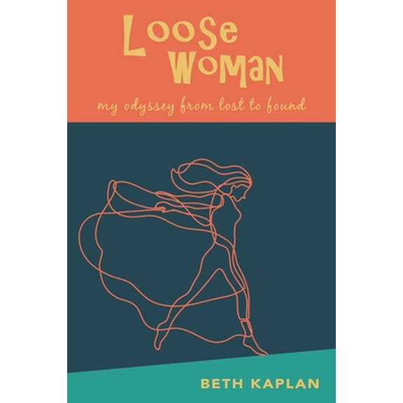 Pre-Owned Loose Woman: my odyssey from lost to found (Paperback) 1771804270 9781771804271
