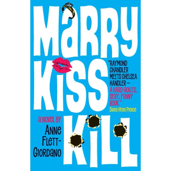 Pre-Owned Marry, Kiss, Kill (Paperback) 1938849493 9781938849497