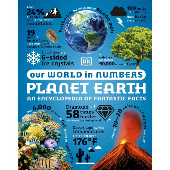 DK Oour World in Numbers Our World in Numbers: Planet Earth, (Hardcover)