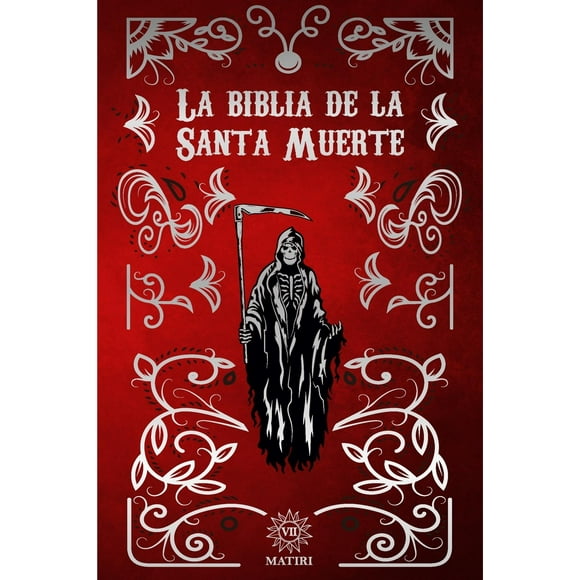 La biblia de la santa muerte