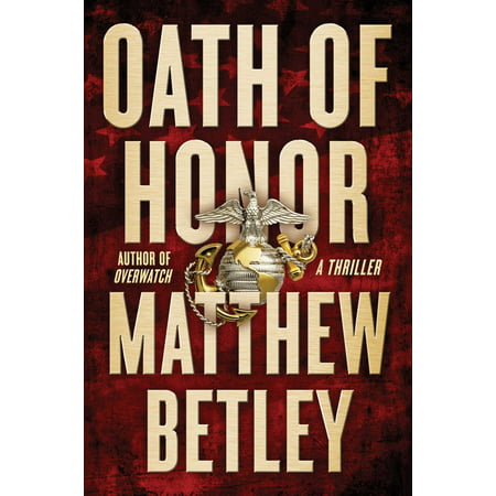 Logan West Thrillers: Oath of Honor: A Thriller (Best Of Logan Paul)