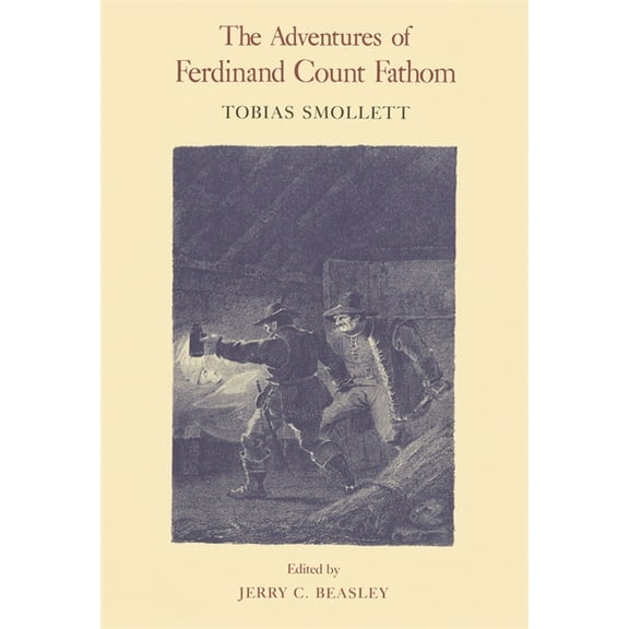 Works of Tobias Smollett The Adventures of Ferdinand Count Fathom, (Paperback)